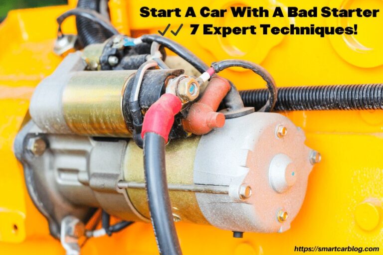 How to start a car with a bad starter: 7 expert techniques!