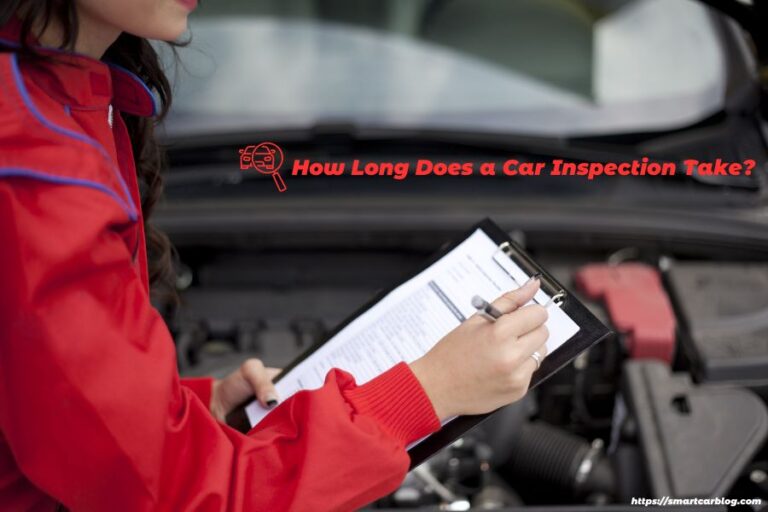 How Long Does a Car Inspection Take? A Comprehensive Guide