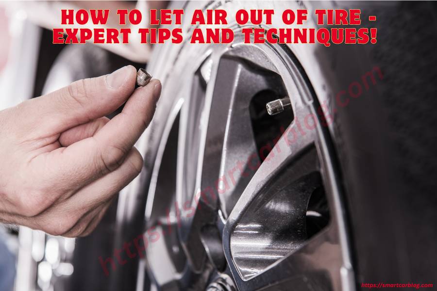 How To Let Air Out of Tires