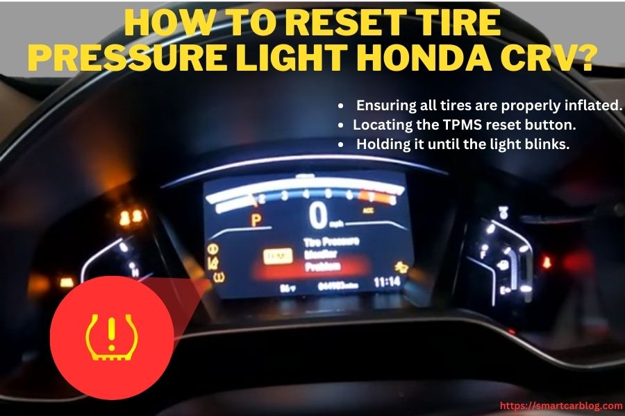 How To Reset Tire Pressure Light Honda CRV?