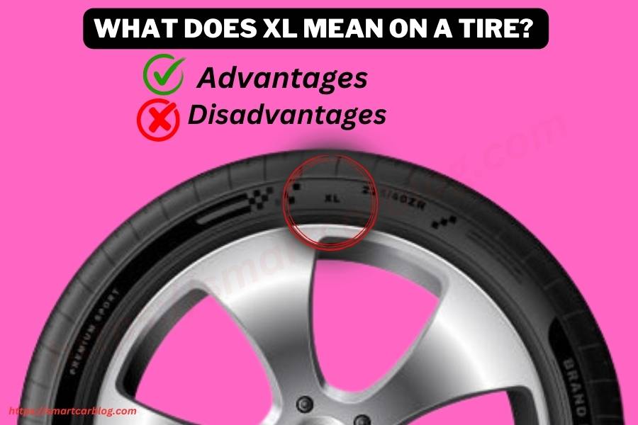 What Does XL Mean On A Tire