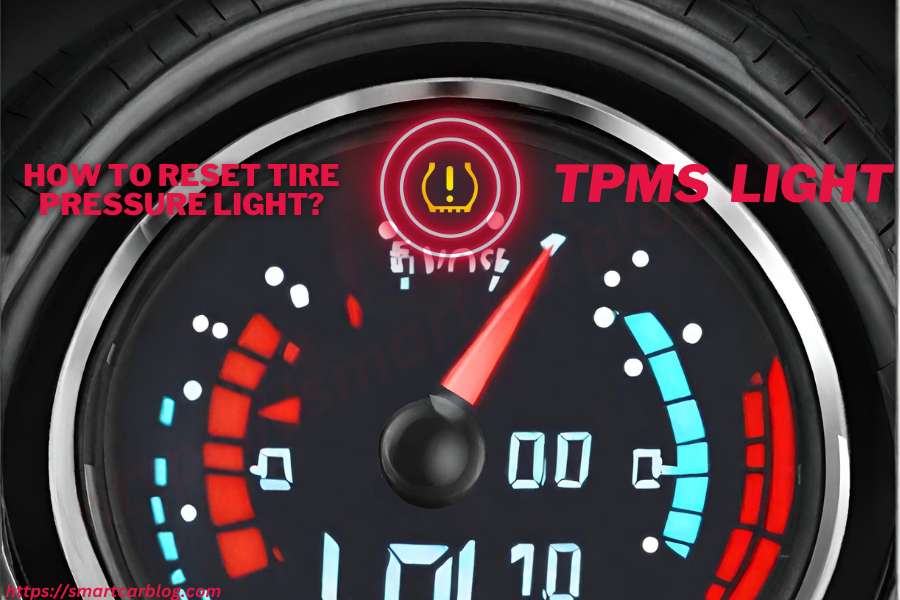 How To Reset Tire Pressure Light? A Step By Step Guide!