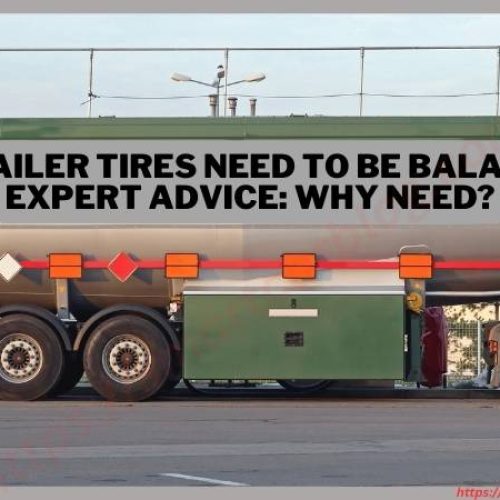 Do Trailer Tires Need To Be Balanced?